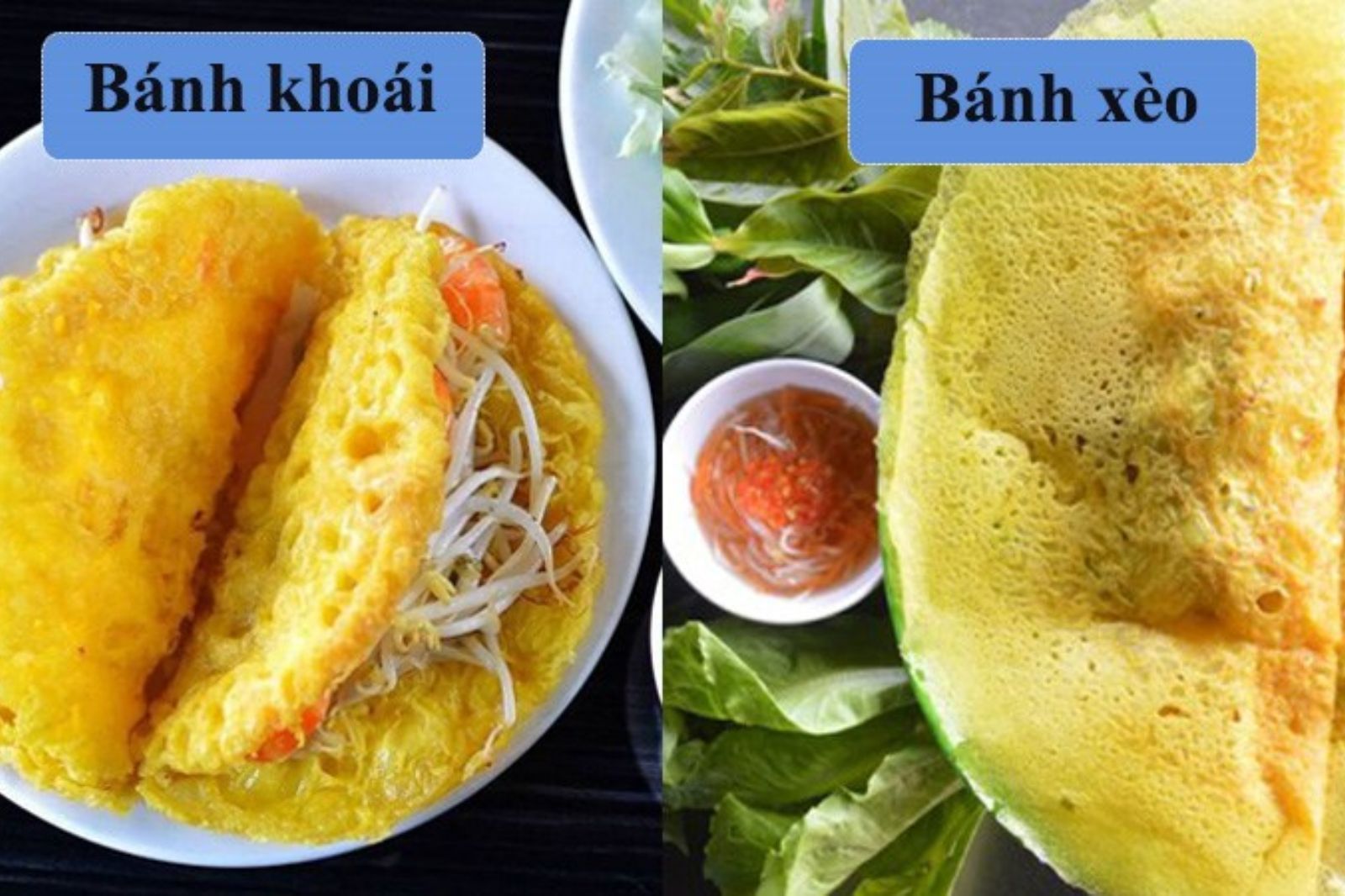 Bánh khoái nhỏ hơn bánh xèo 