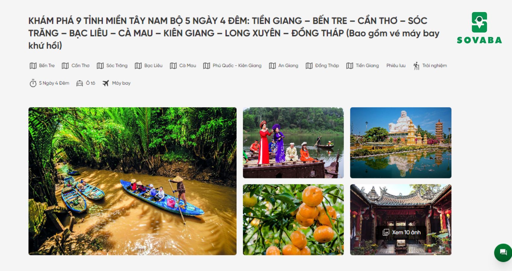 Chuyến tour 9 tỉnh miền Tây kéo dài 5 ngày 4 đêm khởi hành từ Quảng Bình tại website của Sovaba Travel.